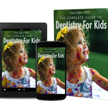 The Complete Guide To Dentistry For Kids - 28 Pages