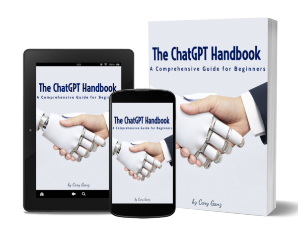 The ChatGPT Handbook : A Comprehensive Guide for Beginners - 146 Pages