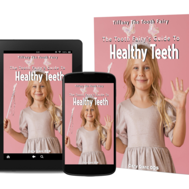 The Tooth Fairy's Guide to Healthy Teeth