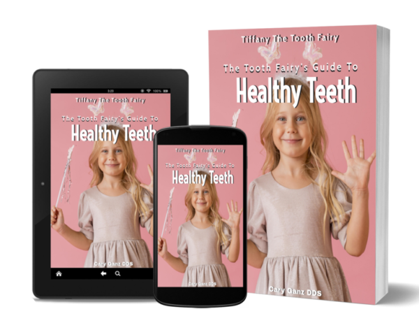 The Tooth Fairy's Guide to Healthy Teeth