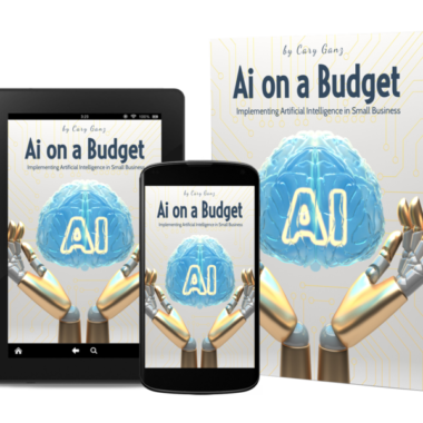 AI on a Budget: Implementing Artificial Intelligence in Small Business