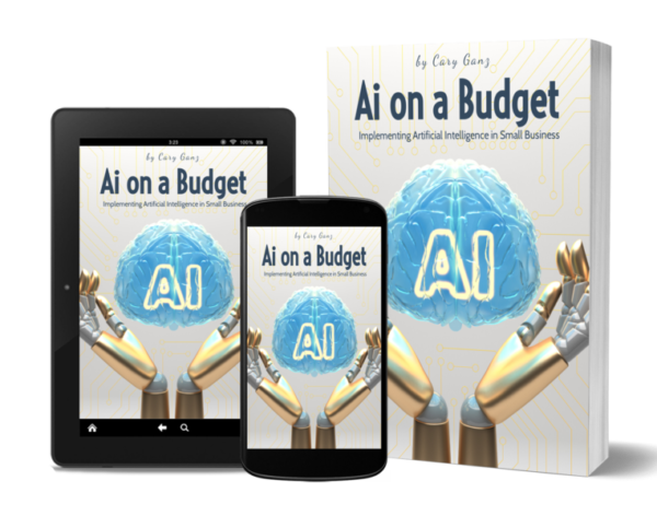 AI on a Budget: Implementing Artificial Intelligence in Small Business