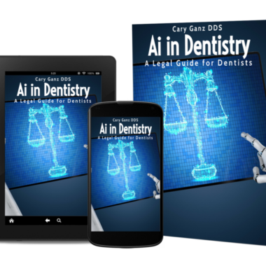 Ai in Dentistry: A Legal Guide for Dentists