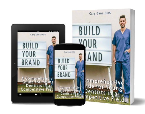 Brand Building 101: A Comprehensive Guide for Young Dentists in a Competitive Field