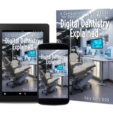 Digital Dentistry Explained: A Comprehensive Handbook for Dentists and Students